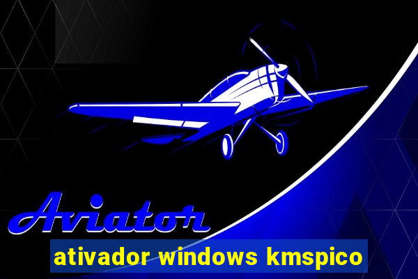 ativador windows kmspico